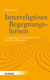 Interreligiöses Begegnungslernen - Katja Boehme