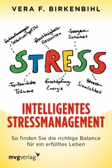 Intelligentes Stressmanagement - Vera F. Birkenbihl