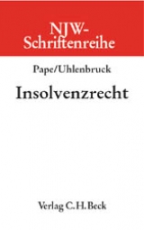 Insolvenzrecht - Gerhard Pape, Wilhelm Uhlenbruck