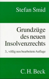 Grundzüge des neuen Insolvenzrechts - Stefan Smid