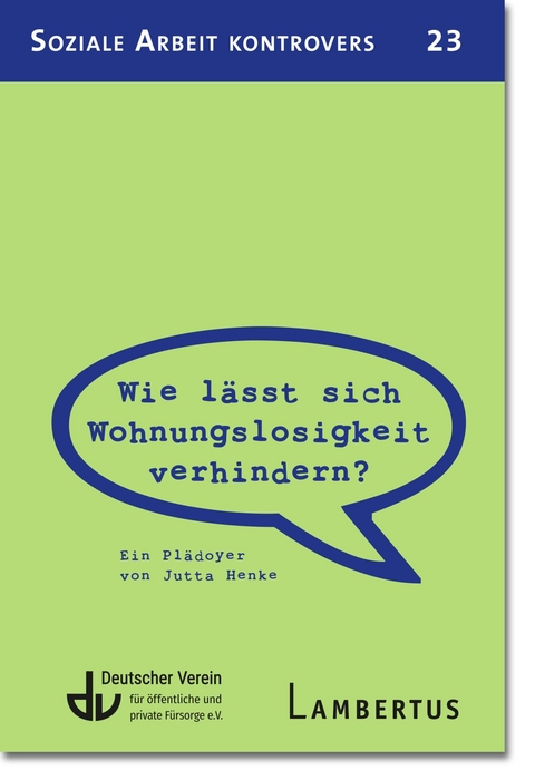 Wie lässt sich Wohnungslosigkeit verhindern? - Jutta Henke