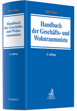 Handbuch der Geschäfts- und Wohnraummiete - Bub, Wolf-Rüdiger; Kraemer, Hans-Jörg