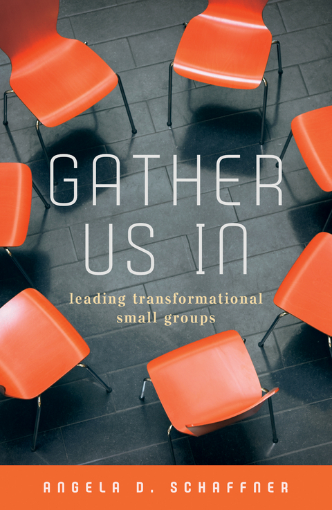 Gather Us In - Angela D. Schaffner