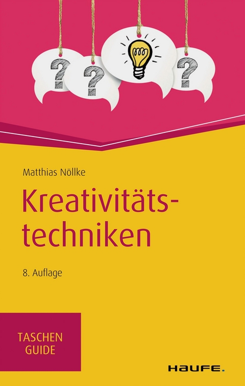 Kreativitätstechniken -  Matthias Nöllke