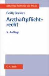 Arzthaftpflichtrecht - 