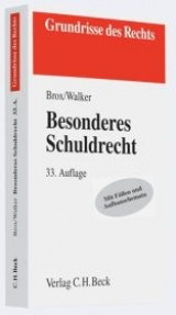 Besonderes Schuldrecht - Brox, Hans; Walker, Wolf-Dietrich