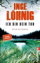 Ich bin dein Tod -  Inge Löhnig