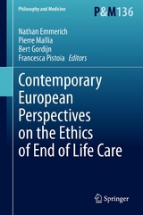 Contemporary European Perspectives on the Ethics of End of Life Care - 