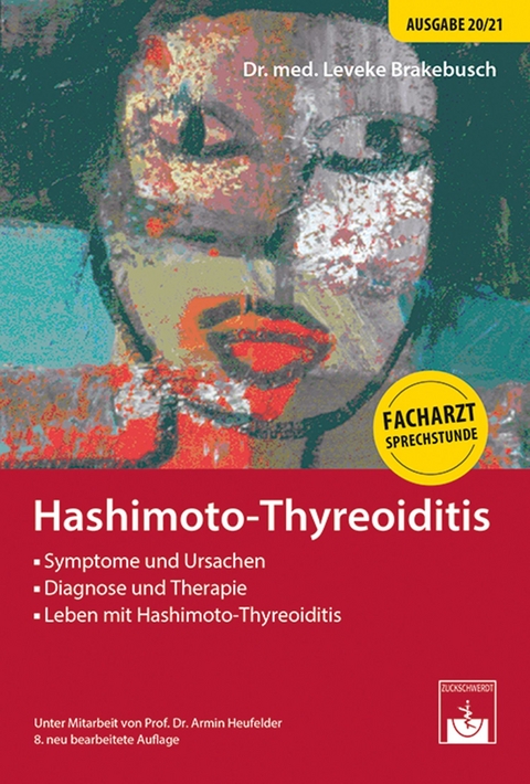 Leben mit Hashimoto-Thyreoiditis - Leveke Brakebusch, Armin Heufelder