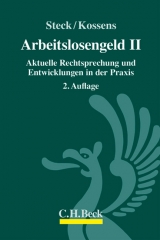 Arbeitslosengeld II - Steck, Brigitte; Kossens, Michael