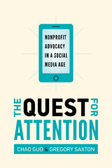 The Quest for Attention - Chao Guo, Gregory D. Saxton