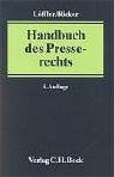 Handbuch des Presserechts - Löffler, Martin; Ricker, Reinhart