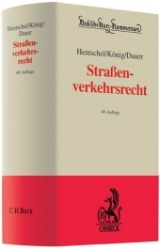 Straßenverkehrsrecht - Hentschel, Peter; König, Peter; Dauer, Peter; Floegel, Johannes