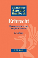 Münchener Anwaltshandbuch Erbrecht - Scherer, Stephan