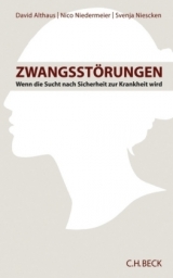 Zwangsstörungen - David Althaus, Nico Niedermeier, Svenja Niescken