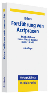 Fortführung von Arztpraxen - Ehlers, Alexander P. F.