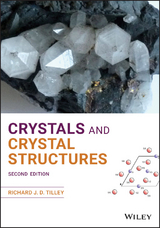 Crystals and Crystal Structures - Richard J. D. Tilley