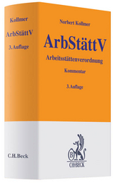 Arbeitsstättenverordnung - Kollmer, Norbert