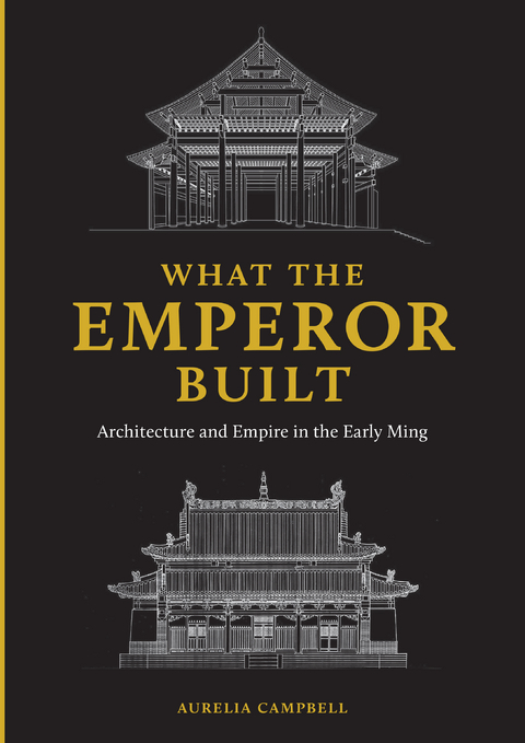 What the Emperor Built - Aurelia Campbell