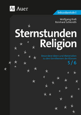 Sternstunden Religion, Klasse 5/6 - Wolfgang Rieß, Reinhard Schlereth