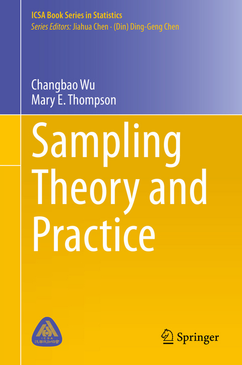 Sampling Theory and Practice - Changbao Wu, Mary E. Thompson