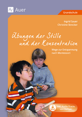 Üungen der Stille und der Konzentration - Ingrid Sauer, Christine Strecker