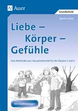 Liebe, Körper, Gefühle - Marion Statz