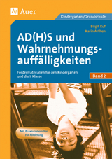 AD(H)S und Wahrnehmungsauffälligkeiten - Karin Arthen, Birgit Ruf