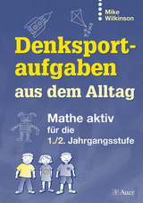 Denksportaufgaben aus dem Alltag - Mike Wilkinson