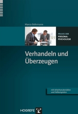 Verhandeln und Überzeugen - Marco Behrmann