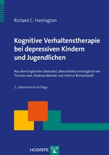 Kognitive Verhaltenstherapie bei depressiven Kindern und Jugendlichen - Richard C. Harrington