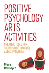 Positive Psychology Arts Activities -  Olena Darewych