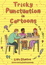 Tricky Punctuation in Cartoons - Lidia Stanton