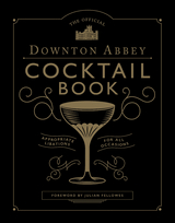 Official Downton Abbey Cocktail Book -  Downton Abbey