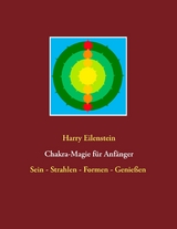 Chakra-Magie für Anfänger - Harry Eilenstein