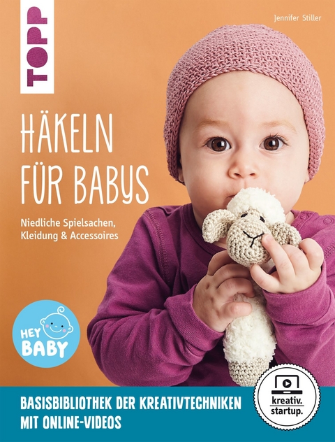 Häkeln für Babys (kreativ.startup.) - Jennifer Stiller