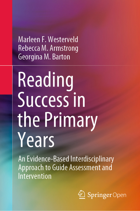 Reading Success in the Primary Years -  Rebecca M. Armstrong,  Georgina M. Barton,  Marleen F. Westerveld