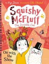 Squishy McFluff: On with the Show -  PIP JONES