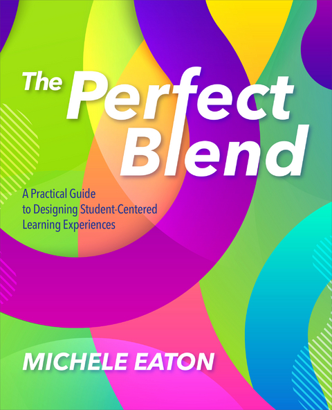 The Perfect Blend - Michele Eaton