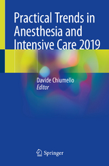 Practical Trends in Anesthesia and Intensive Care 2019 - 