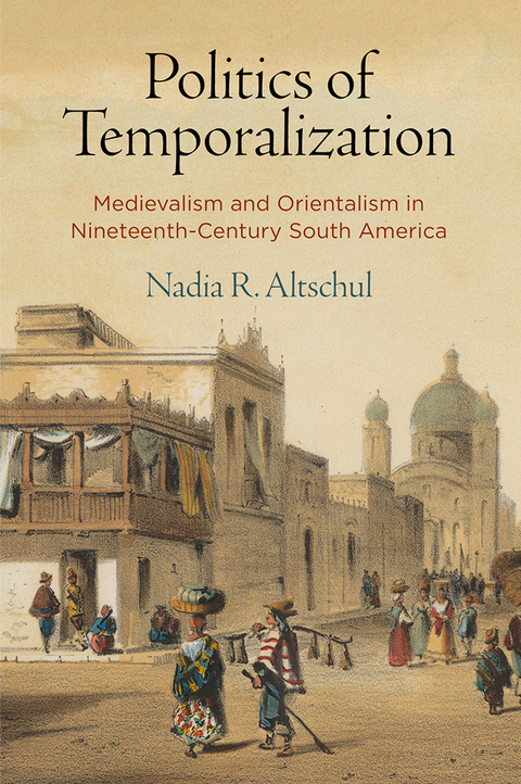 Politics of Temporalization - Nadia R. Altschul