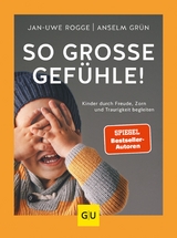 So große Gefühle! -  Jan-Uwe Rogge,  Anselm Grün