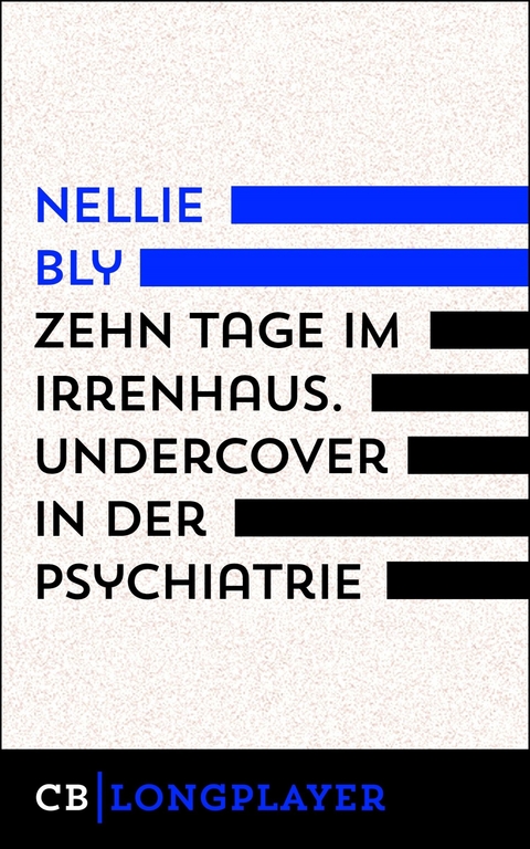 Zehn Tage im Irrenhaus - Nellie Bly