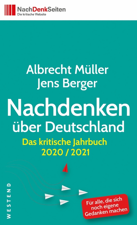 Nachdenken über Deutschland - Albrecht Müller, Jens Berger