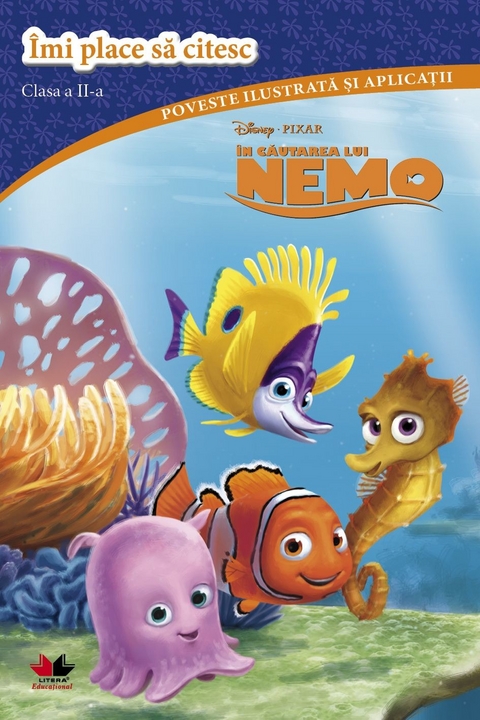 Disney - in Cautarea Lui Nemo. Imi Place Sa Citesc. Clasa a Ii-a - 