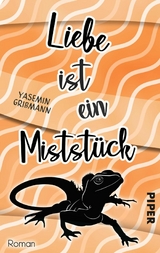 Liebe ist ein Miststück -  Yasemin Grißmann