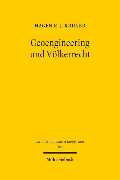 Geoengineering und Völkerrecht -  Hagen R. J. Krüger