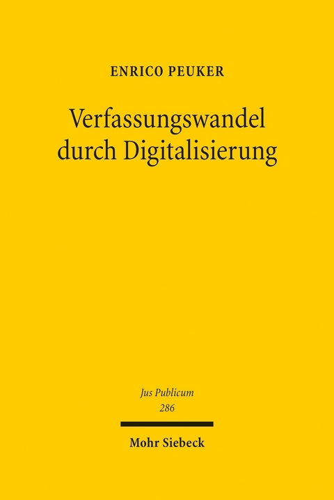 Verfassungswandel durch Digitalisierung -  Enrico Peuker