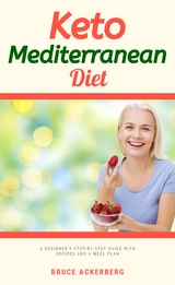 Keto Mediterranean Diet - Bruce Ackerberg