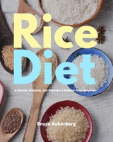 Rice Diet - Bruce Ackerberg